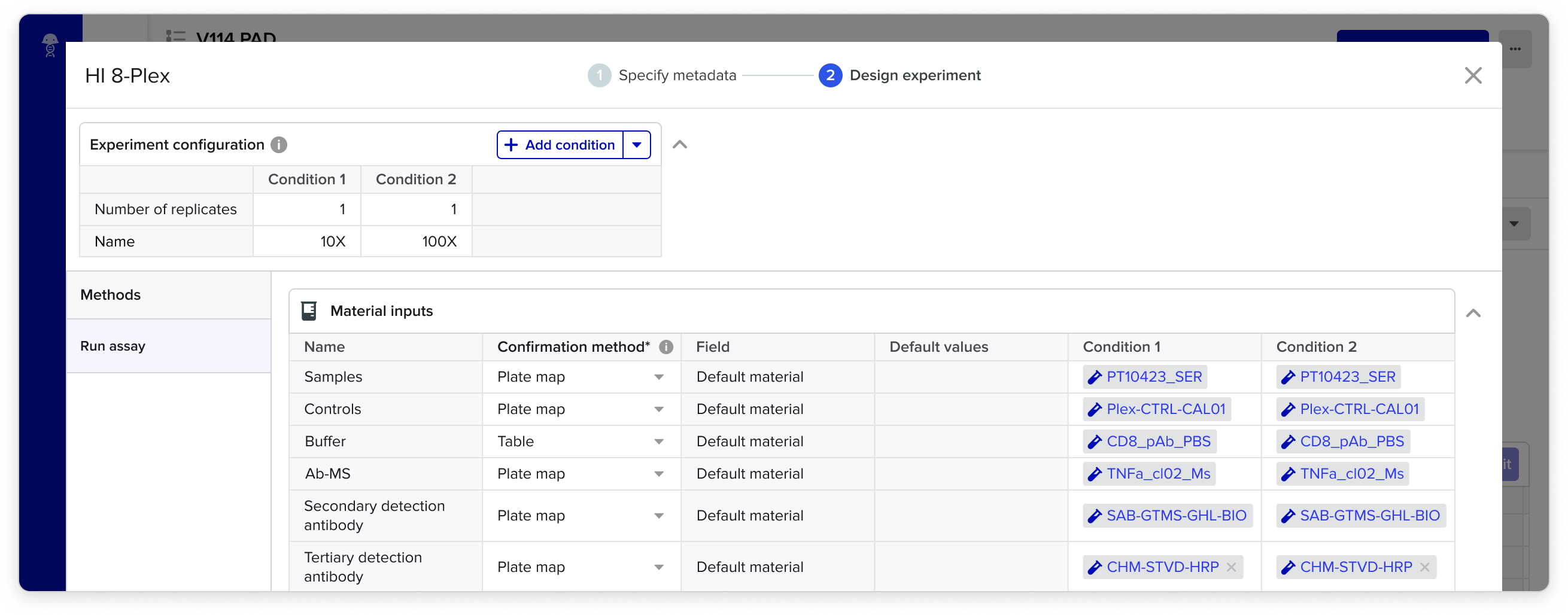 Design experiment step of an HI 8-Plex experiment, with an experiment configuration table of two conditions and a material inputs table where confirmation method can be changed per input
