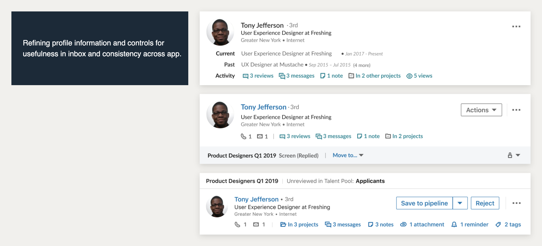 Three iterations of the profile card, refining its information and controls for usefulness in the inbox and consistency across the app